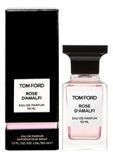 Tom Ford Rose D'Amalfi парфюмерная вода 50мл