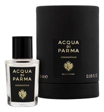 Acqua di Parma Osmanthus парфюмерная вода 5мл