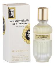 Givenchy Eaudemoiselle Eau Fraiche туалетная вода 50мл