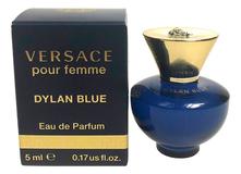 Versace Pour Femme Dylan Blue парфюмерная вода 5мл