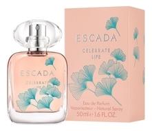 Escada Celebrate Life парфюмерная вода 50мл