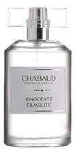 Chabaud Maison de Parfum Innocente Fragilite парфюмерная вода 100мл уценка