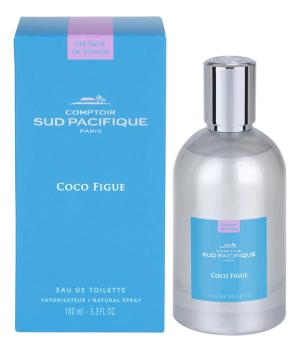 Comptoir Sud Pacifique Coco Figue туалетная вода
