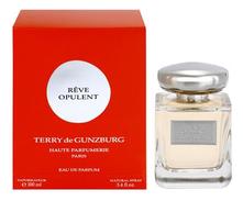 Terry de Gunzburg Reve Opulent парфюмерная вода 100мл