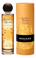 Rochas Secret de Rochas Oud Mystere парфюмерная вода 100мл