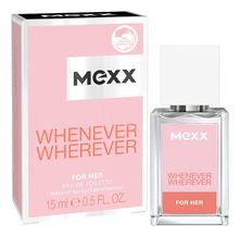 Mexx Whenever Wherever For Her туалетная вода 15мл
