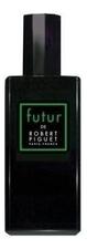 Robert Piguet Futur парфюмерная вода 100мл уценка