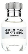 Zadig & Voltaire Girls Can Do Anything парфюмерная вода 90мл уценка