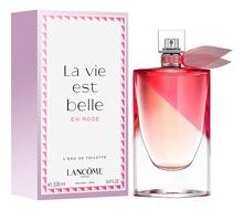 Lancome La Vie est Belle En Rose туалетная вода 100мл