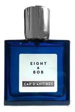 Eight & Bob Cap d'Antibes парфюмерная вода 100мл уценка