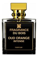 Fragrance Du Bois Oud Orange Intense духи 100мл
