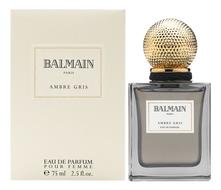 Balmain Ambre Gris парфюмерная вода 75мл