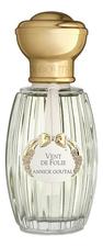 Annick Goutal Vent De Folie туалетная вода 100мл уценка