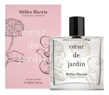Miller Harris Coeur De Jardin парфюмерная вода 100мл