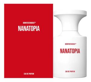 BORNTOSTANDOUT Nanatopia парфюмерная вода